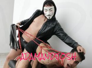 ADAMANDJOSH