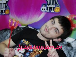 Alanwannaplay