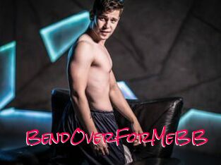 BendOverForMeBB