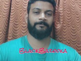 BlackBazooka