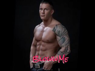 BlowwMe