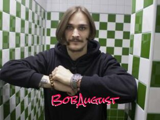 BobAugust