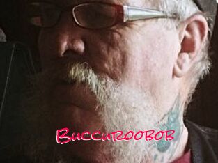 Buccuroobob