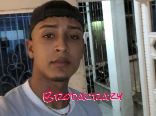 Brodacrazy