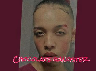 Chocolate_gangster