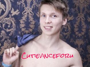 Cutievinceforu