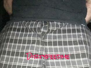 Dirtyfeedme