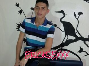ERICKSEXXX