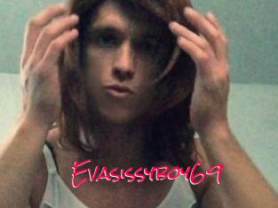Evasissyboy69