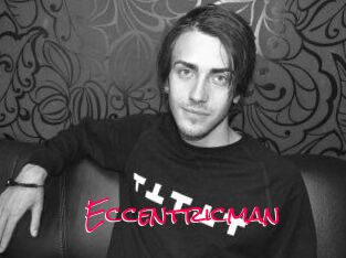 Eccentricman