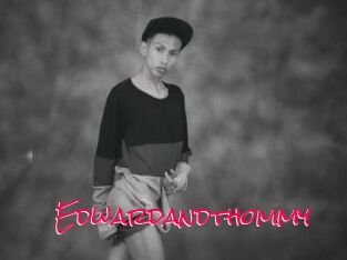 Edwardandthommy