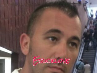 Ericklove