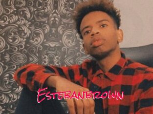 Estebanbrown