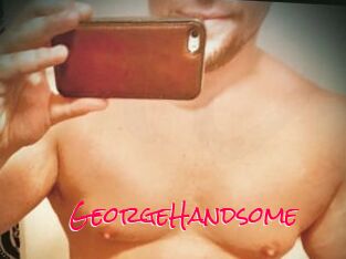 GeorgeHandsome