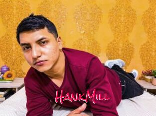 HankMill
