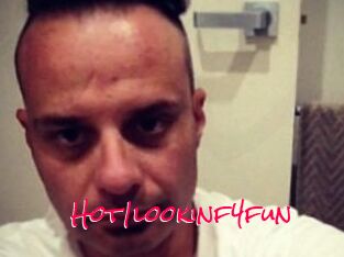 Hot1lookinf4fun