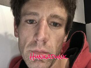Hunkadunk