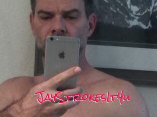JayStrokesIt4u
