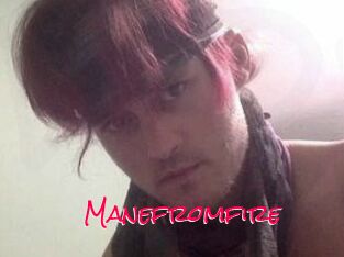Manefromfire