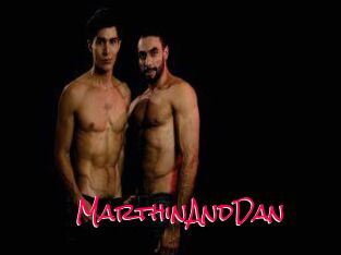 MarthinAndDan