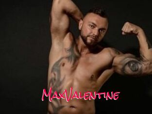 MaxValentine