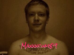 Maxxxcum89