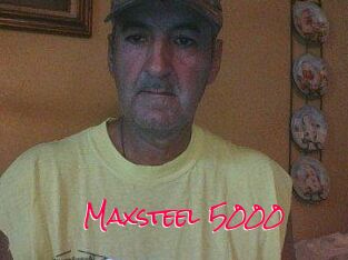Maxsteel_5000