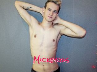 Mickeygus