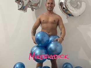 Mikebigdick