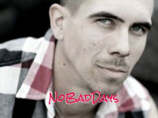 NoBadDays