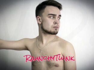 RaunchyTwink