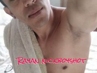 Rayan_nickboyshot