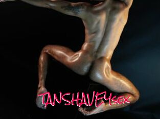 TANSHAVEYsex