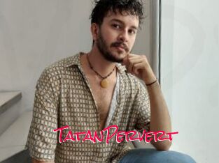 TatanPervert