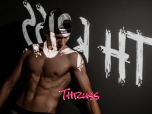 Thruss