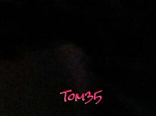 Tom35