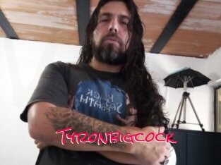 Tyronbigcock
